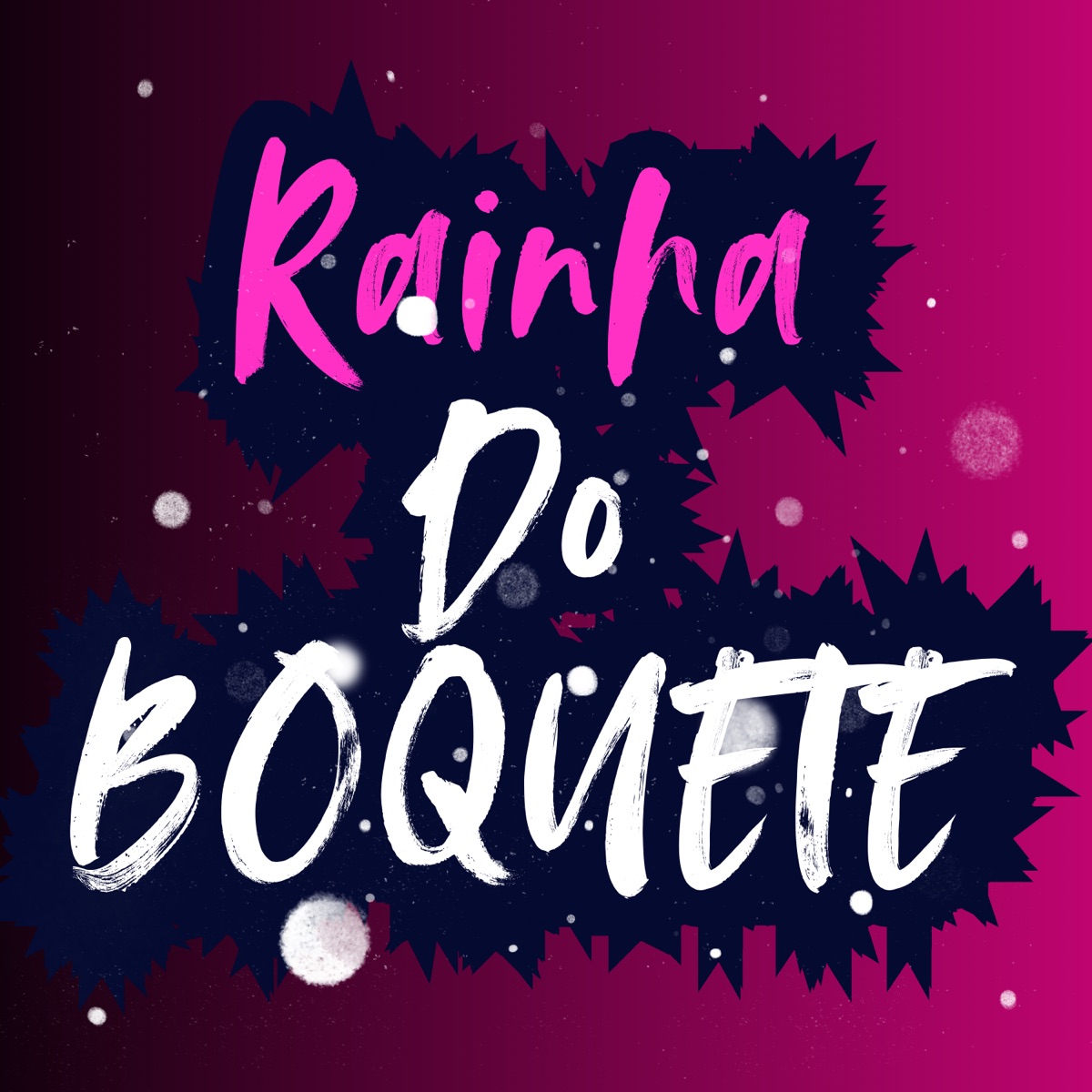 Rainha do Boquete - Single by MC BL V7M & DJ Jefão Original album cover