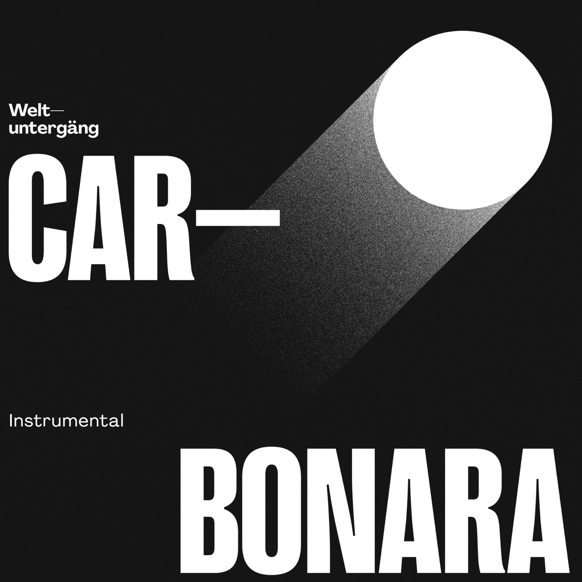 Carbonara (Instrumental) [feat. L One] - EP by Weltuntergäng album cover