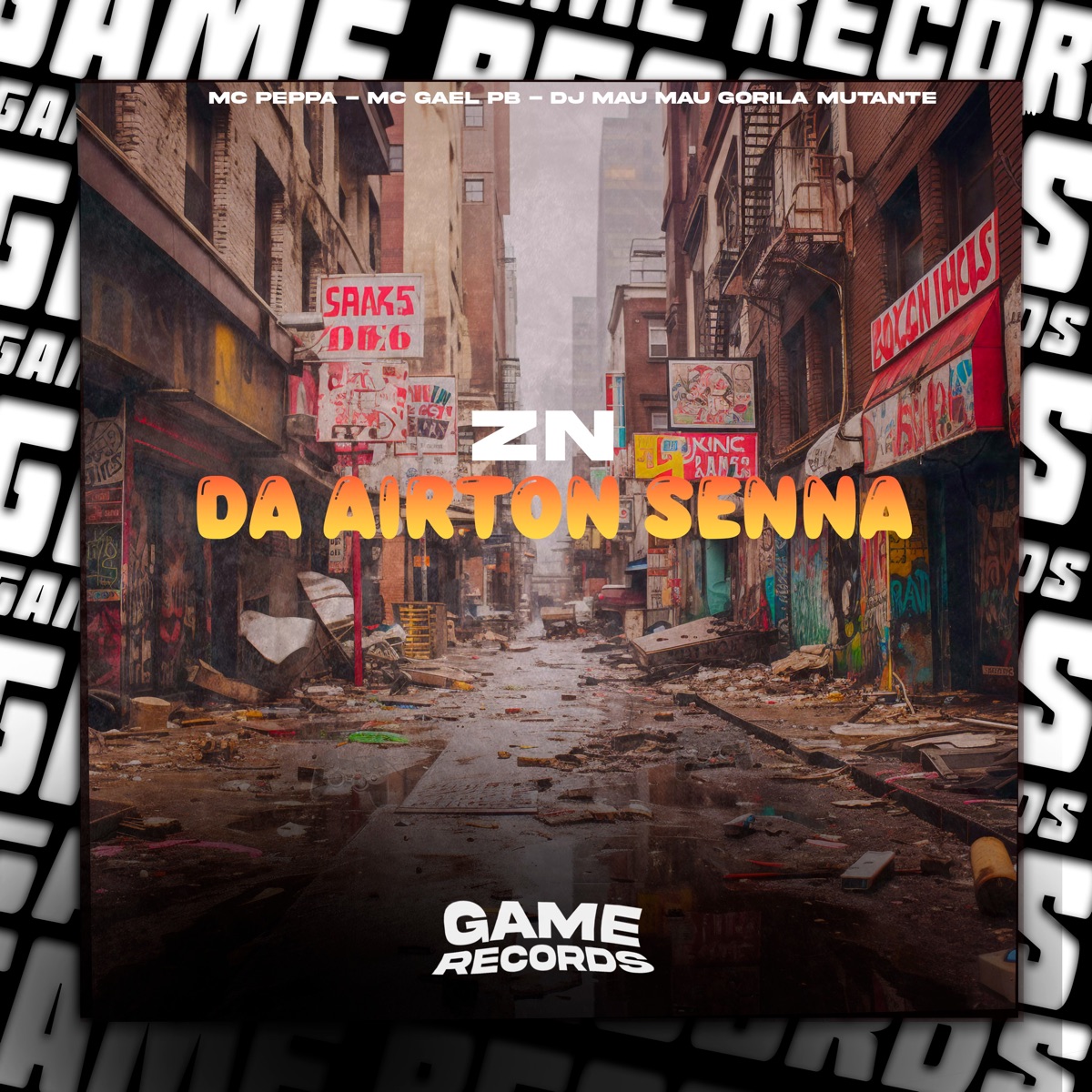 Zn da Airton Senna - Single by DJ MAU MAU GORILA MUTANTE, Mc gael pb & Mc Peppa album cover