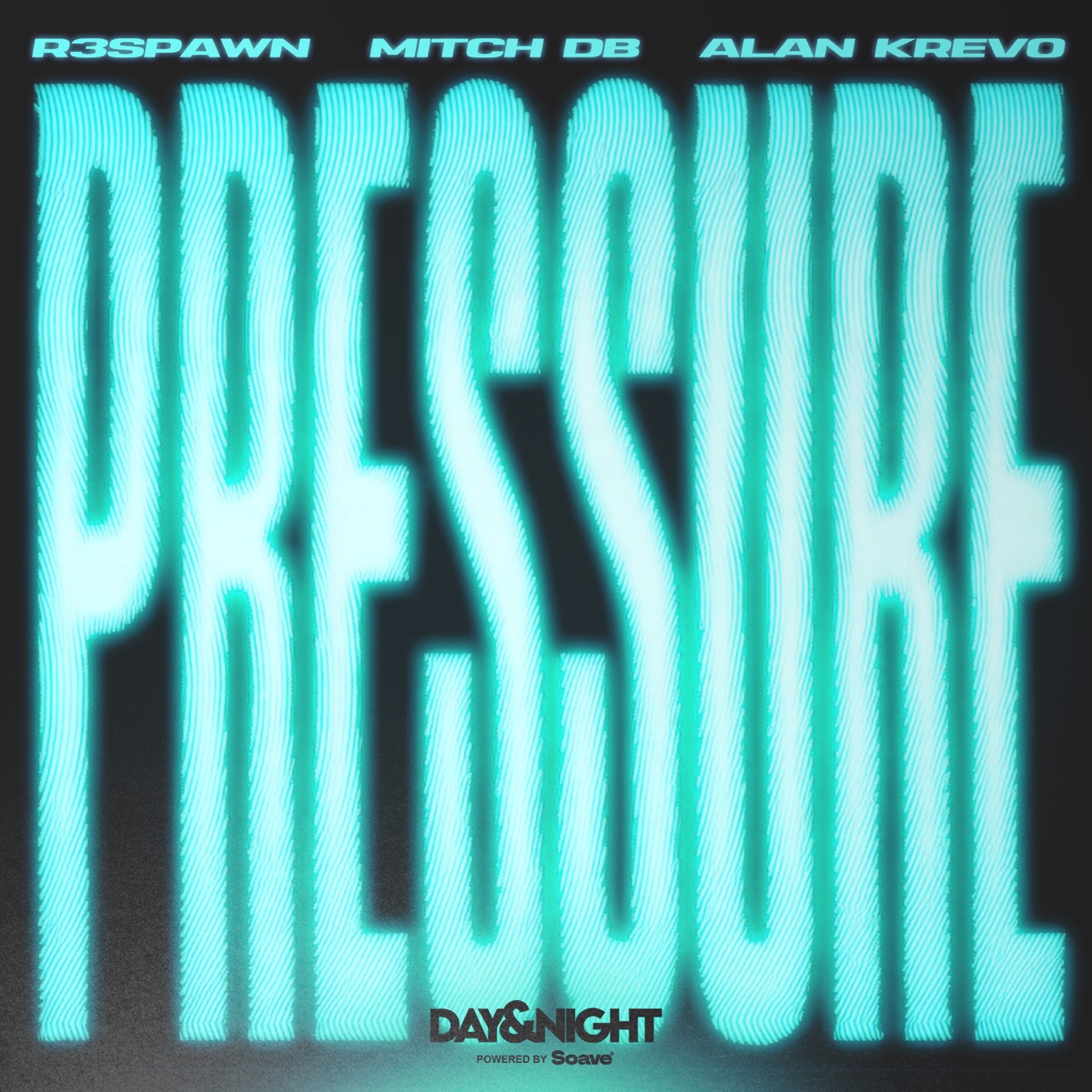Pressure - Single by R3SPAWN, MITCH DB & Alan Krevo album cover