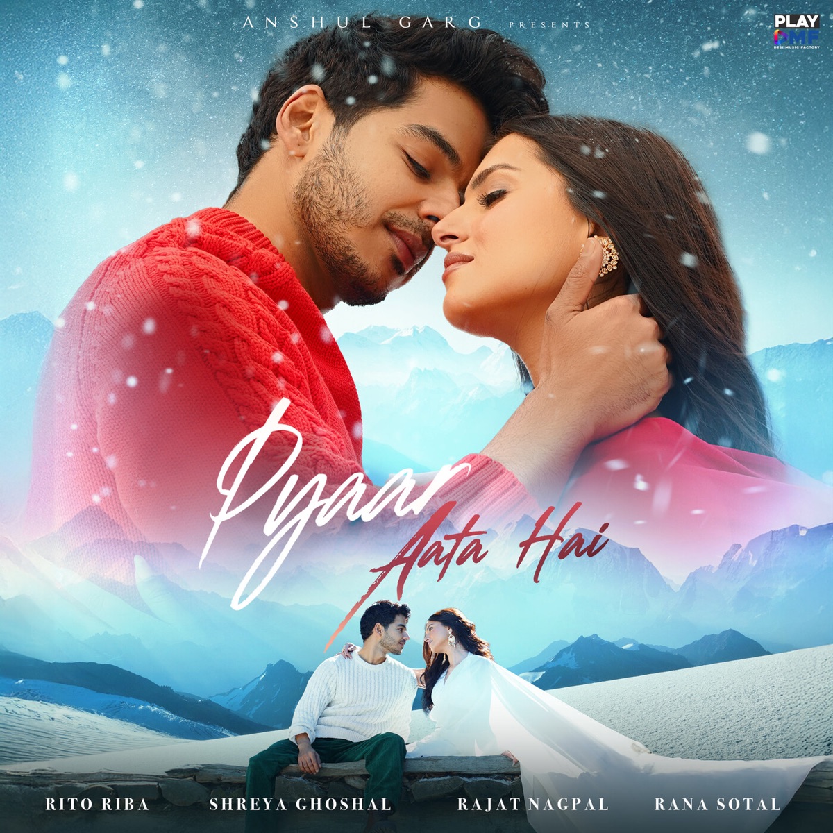 Pyaar Aata Hai - Single by Rajat Nagpal, Rito Riba & Shreya Ghoshal album cover
