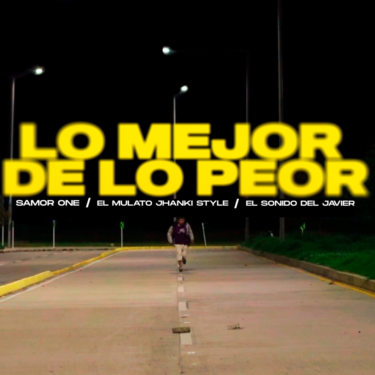 Lo Mejor de Lo Peor - Single by Samor One, El Sonido Del Javier & El Mulato Jhanki Style album cover