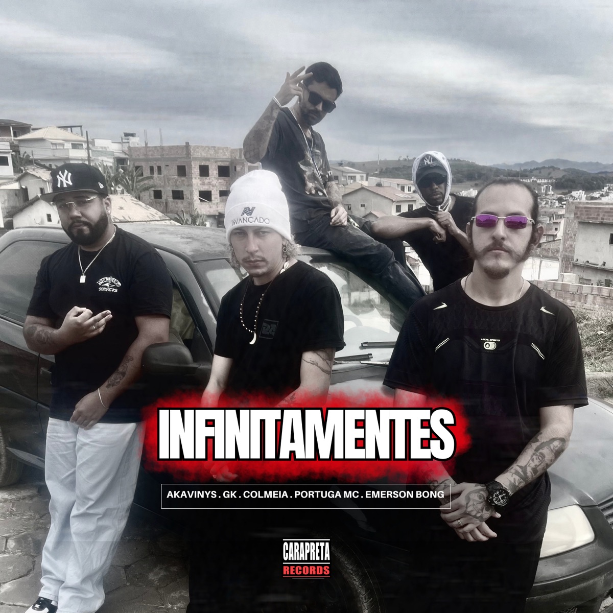 Infinitamentes - Single by Emerson Bong, AKAVINY$, Colmeia, GK & Portuga MC album cover