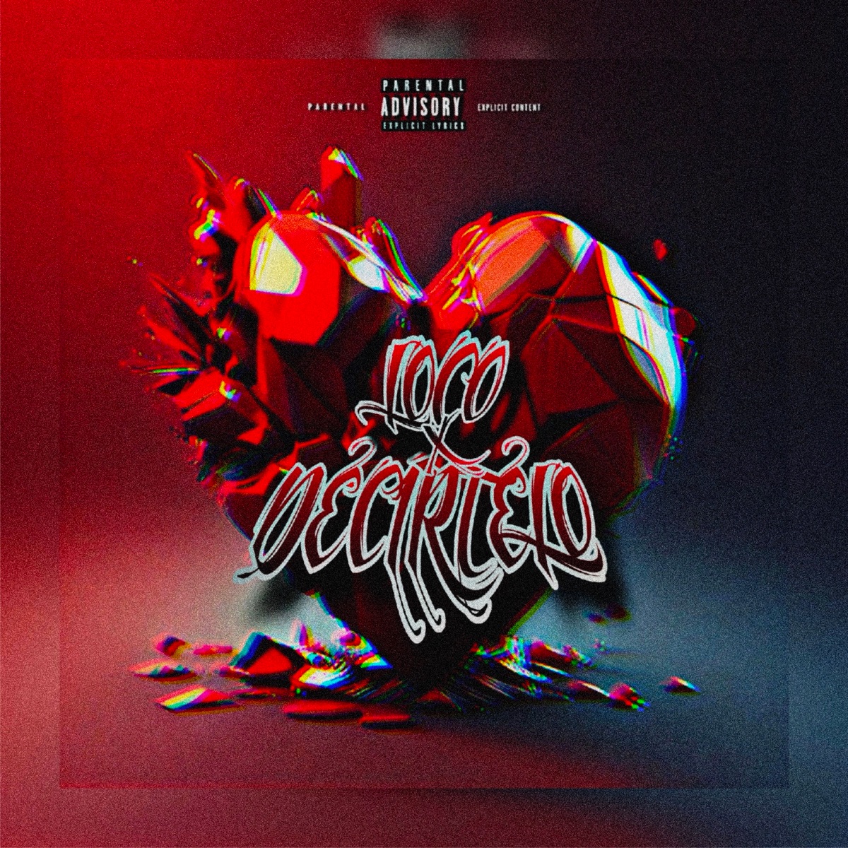 Loco X Decírtelo - Single by Caliel album cover
