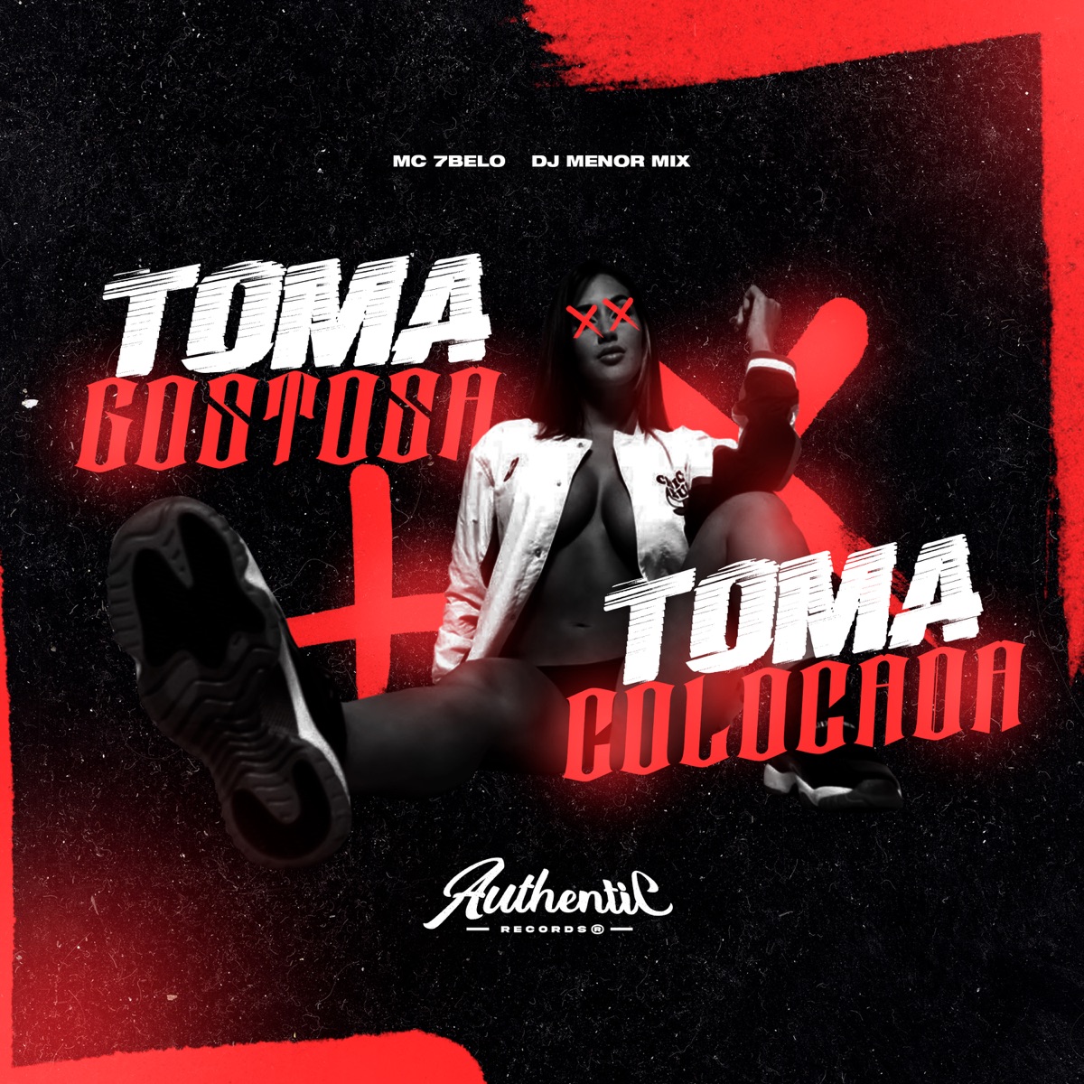 Toma Gostosa Toma Colocada (feat. Mc 7Belo) - Single by DJ Menor Mix album cover