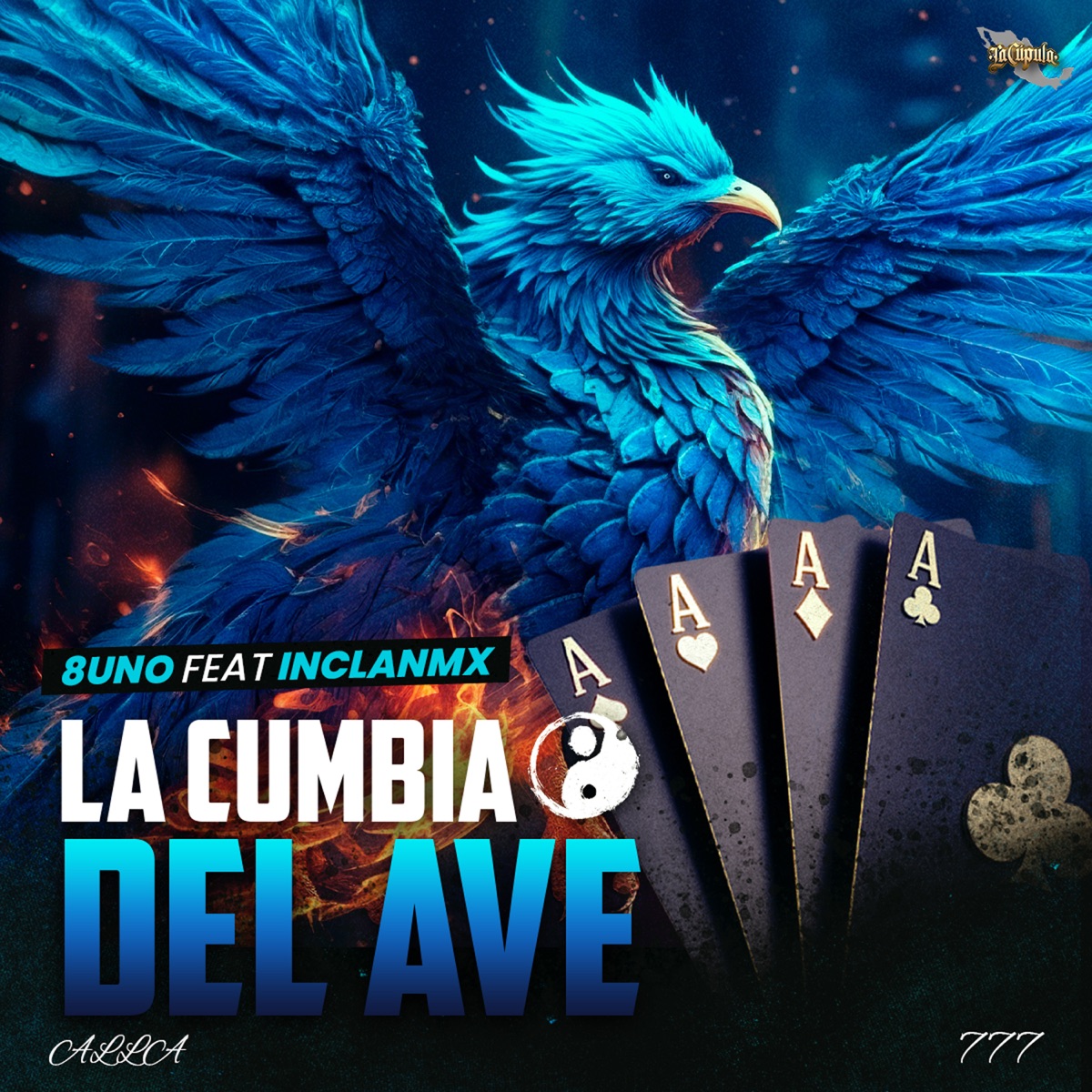 La Cumbia Del Ave (feat. InclanMx) - Single by 8Uno album cover