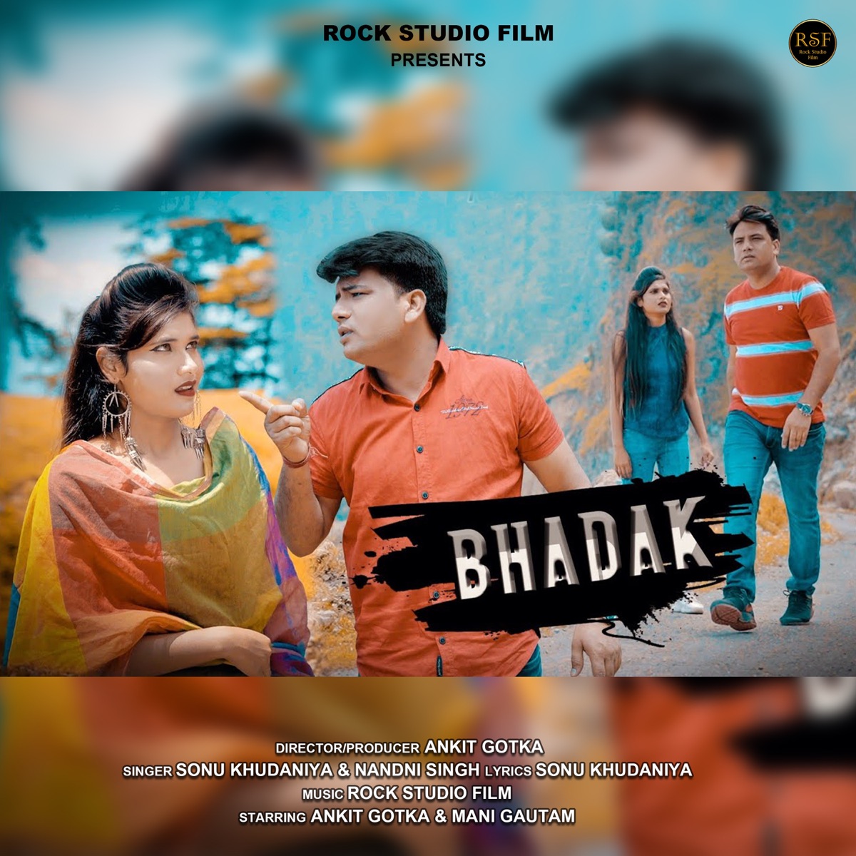 Bhadak - Single by Sonu Khudaniya & Nandni Singh album cover