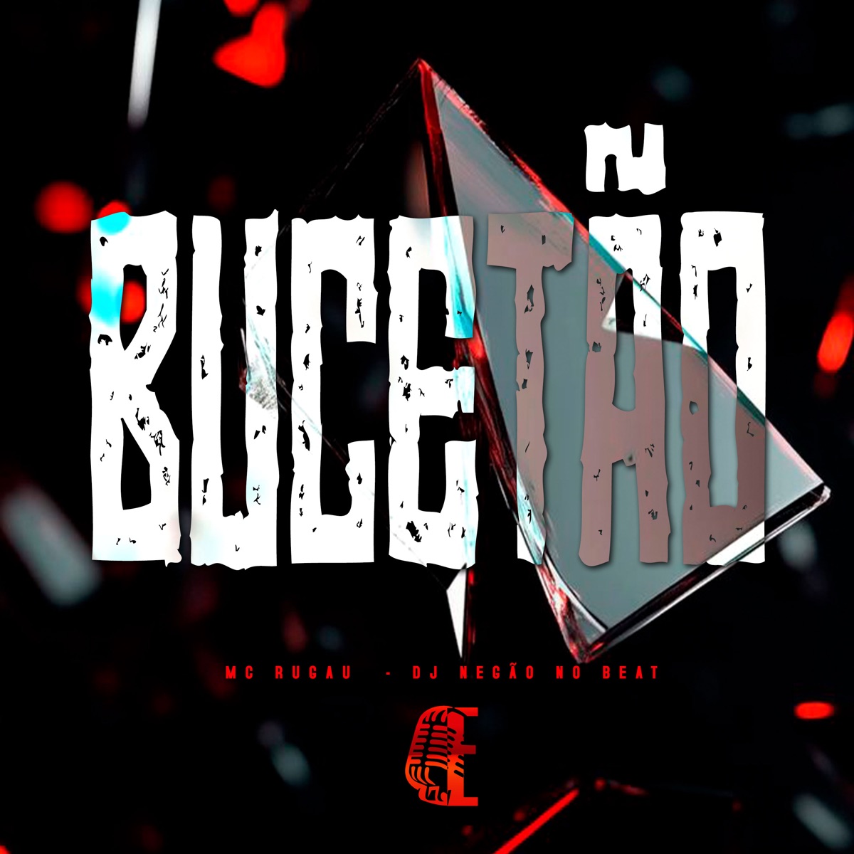 Bucetao - Single by Mc Rugau & DJ NEGÃO NO BEAT album cover
