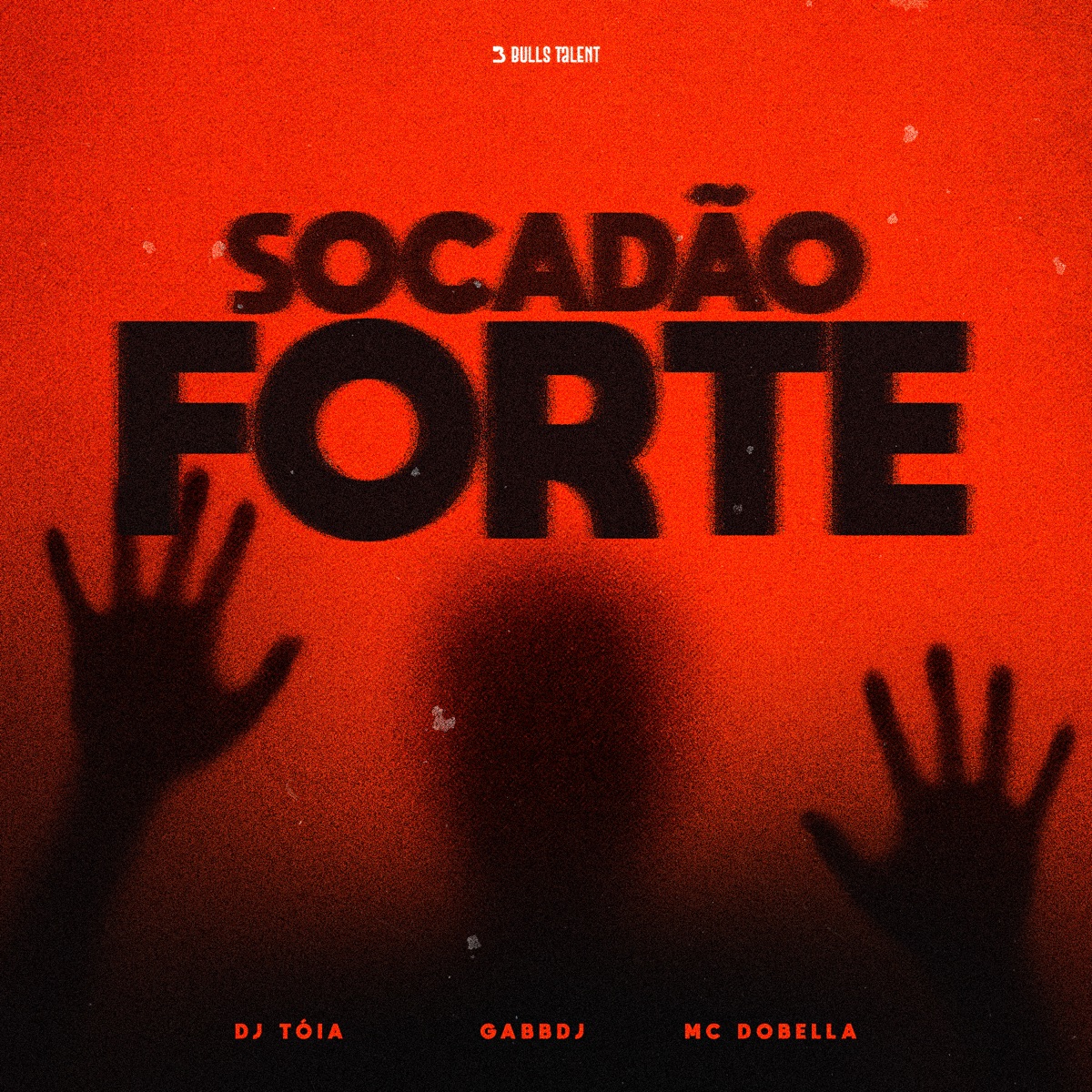 SOCADÃO FORTE - Single by DJ Tóia, GABBDJ & Mc Dobella album cover