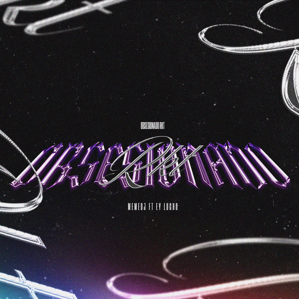 Obsesionado RKT (feat. AS LUCHOO) - Single by MemeDj album cover