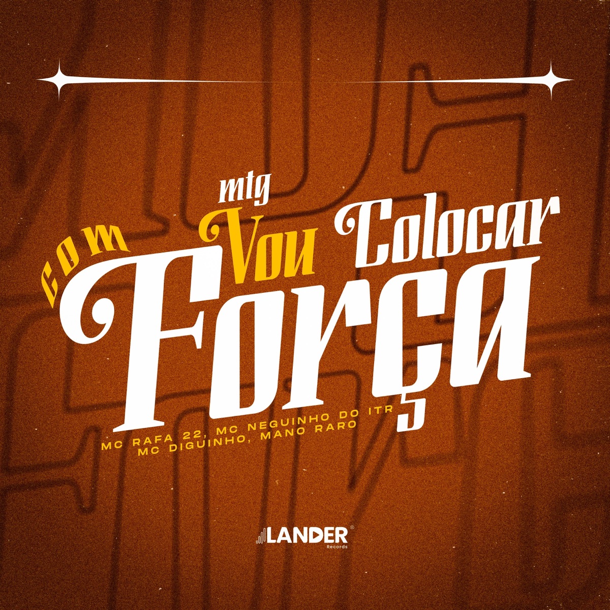 Mtg Vou Colocar Com Força (feat. Mc Rafa 22, Mc Neguinho do Itr & Mc Diguinho) - Single by Mano Raro album cover