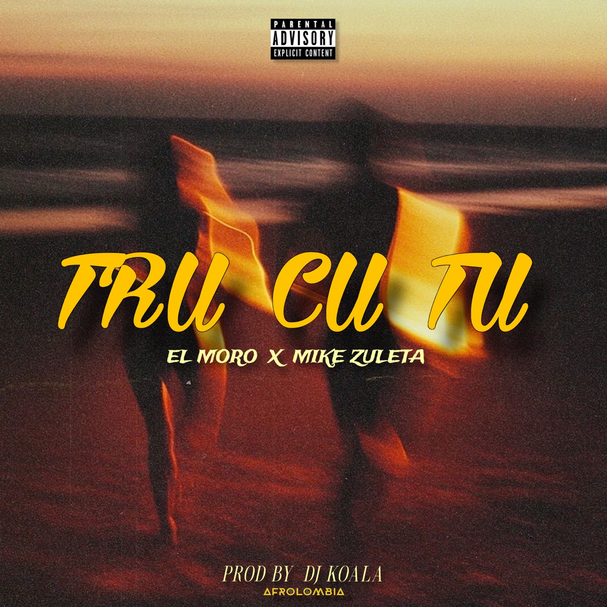 TRU CU TU - Single by El Moro, Mike Zuleta & DJ Koala album cover
