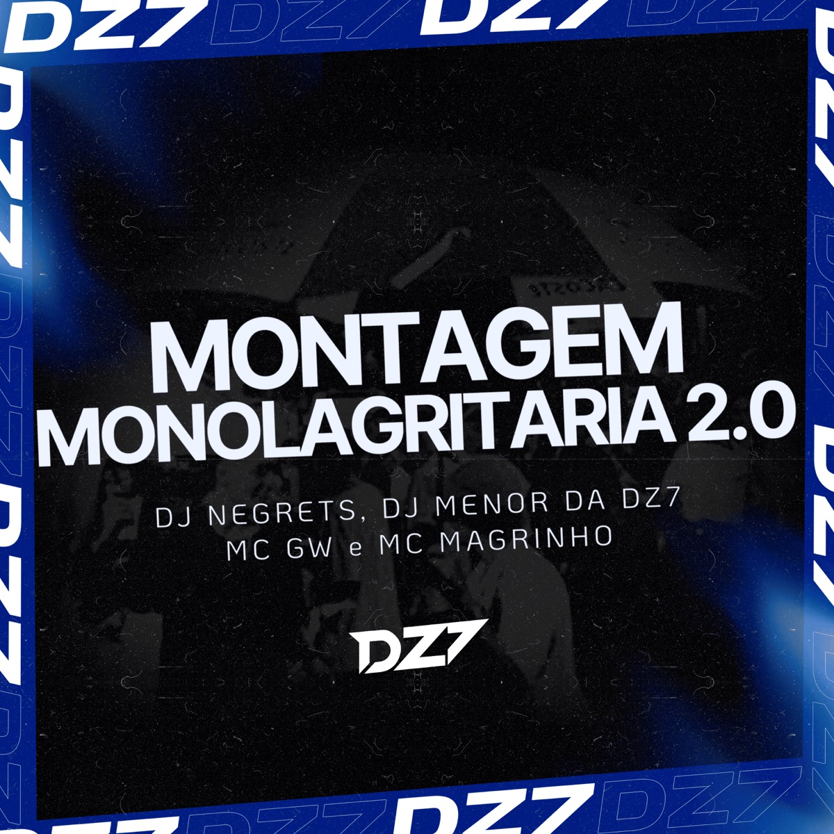 MONTAGEM MONOLAGRITARIA 2.0 - Single by DJ NEGRETS, DJ Menor da DZ7, Mc Gw & Mc Magrinho album cover