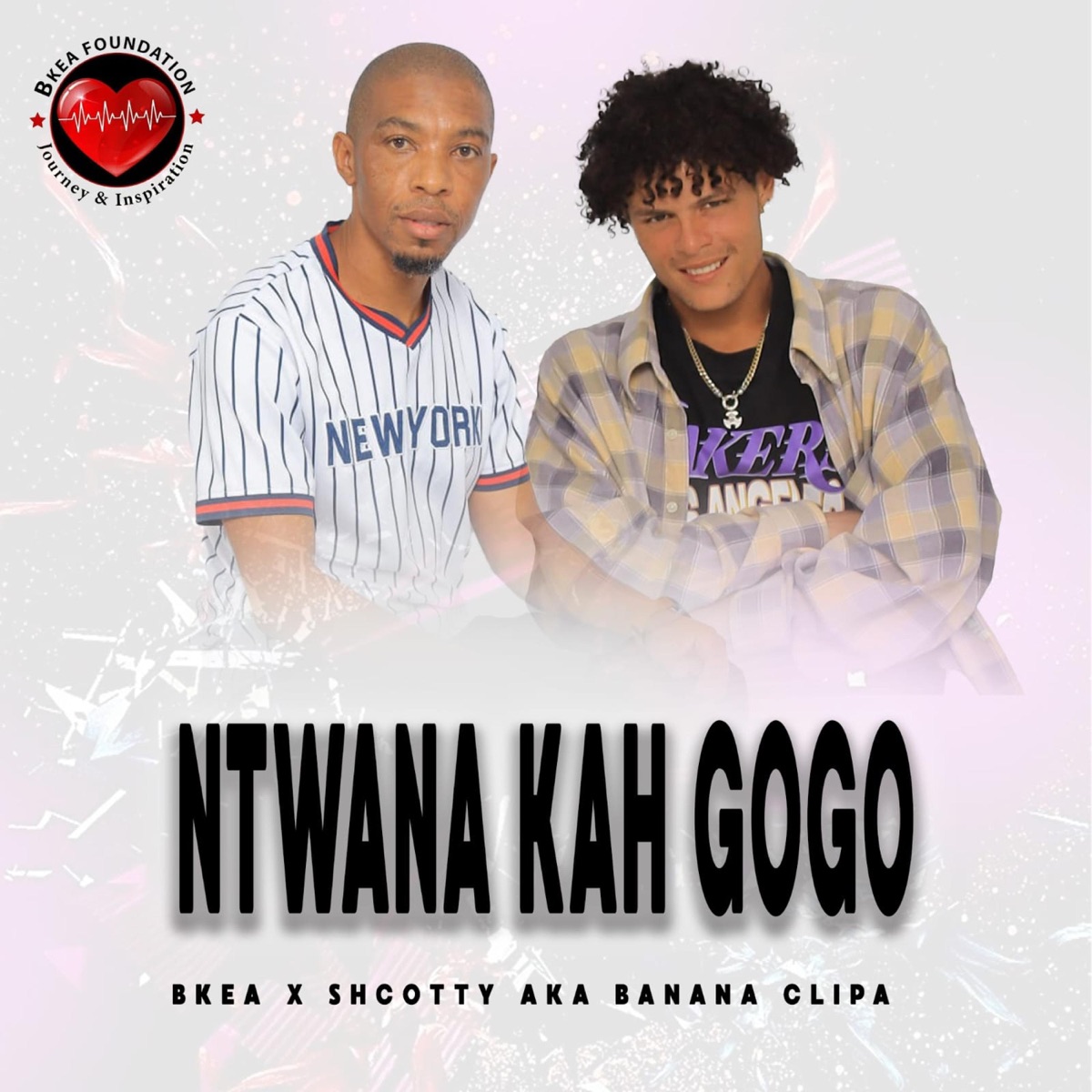 Ntwana ka Gogo (feat. Shcotty aka Banana clipa) - Single by Bkea album cover