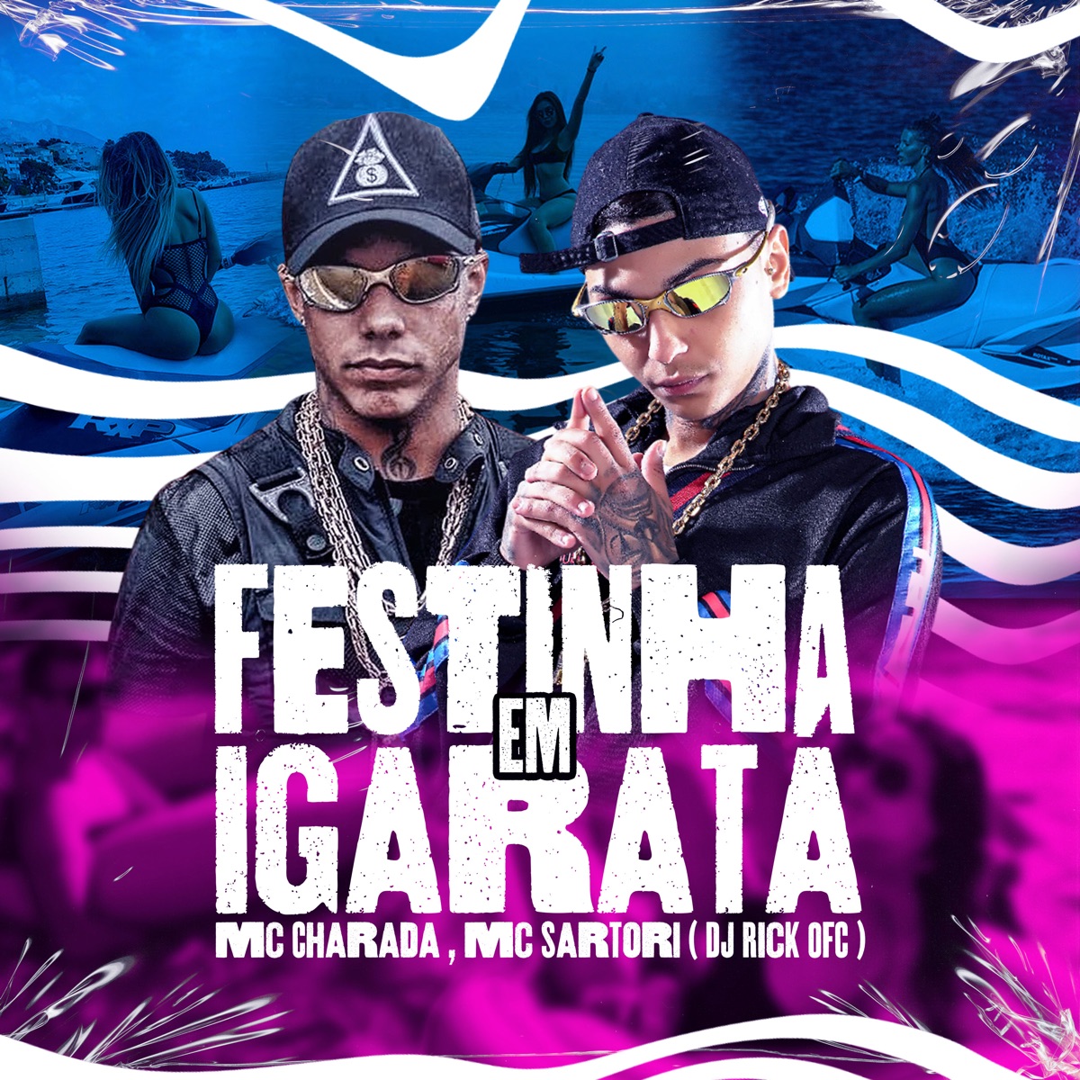 Festinha em Igarata - Single by MC Sartori, MC Charada & Dj Rick Ofc album cover