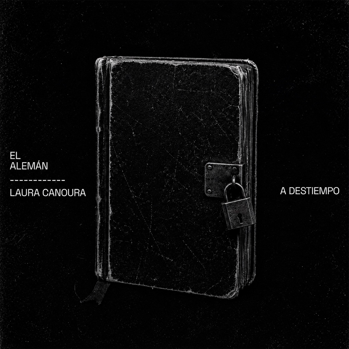 A Destiempo - Single by El Alemán & Laura Canoura album cover