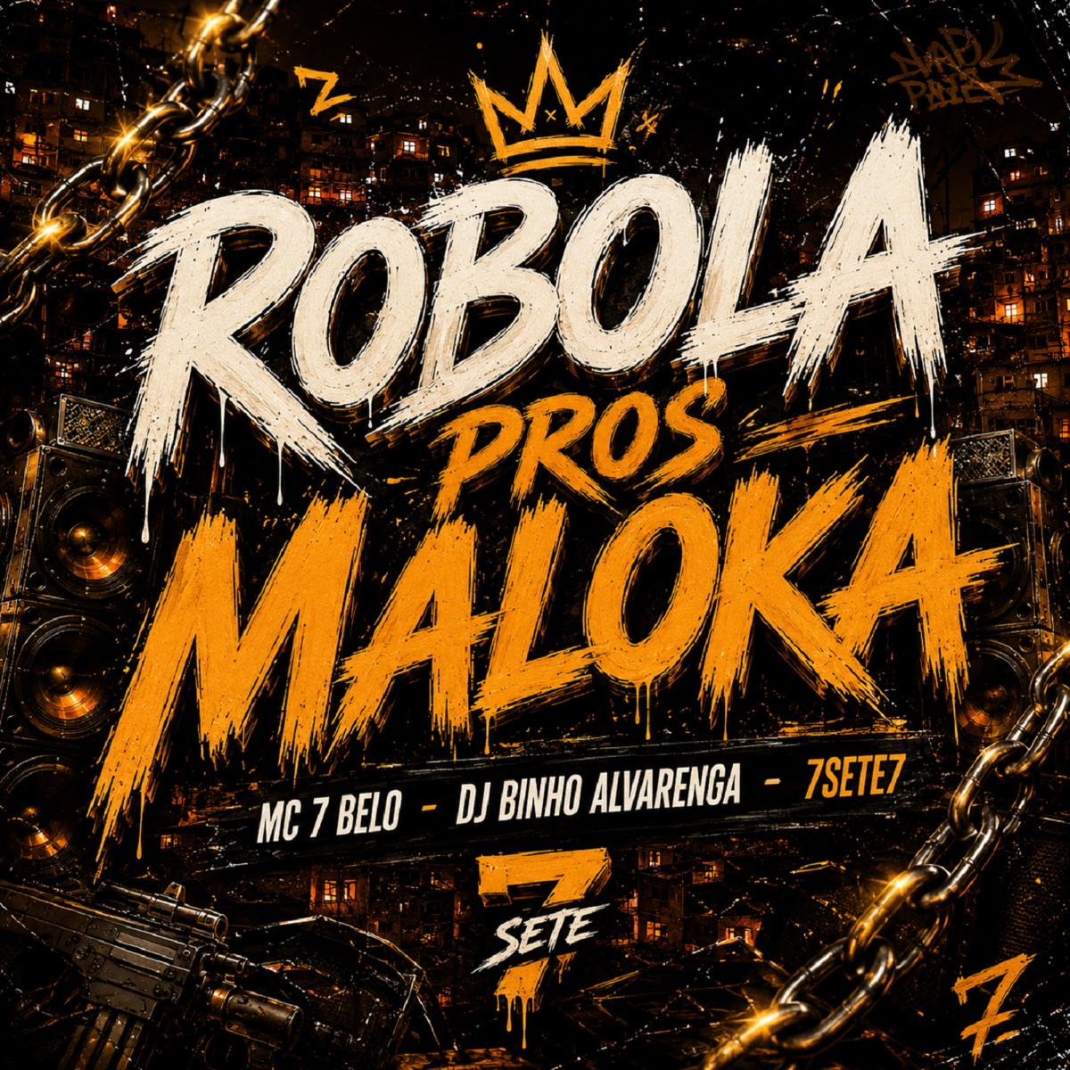 REBOLA PROS MALOKA - EP by Mc 7 Belo, Dj Binho Alvarenga & 7sete7 album cover