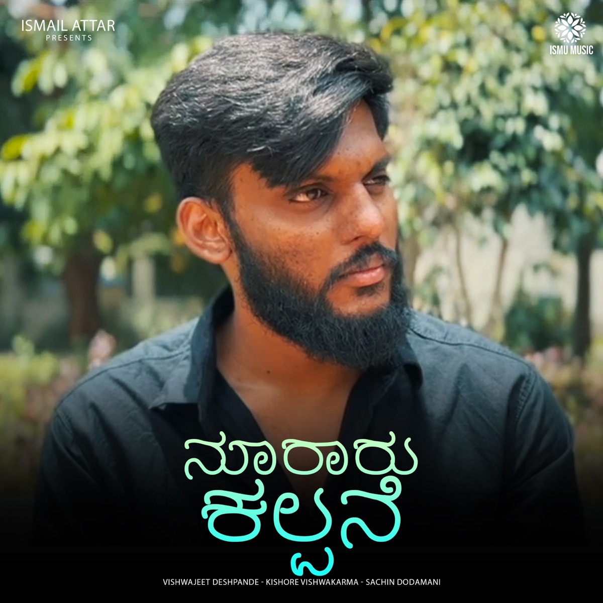 Nooraru Kalpane - Single by Kishore Vishwakarma, Vishwajeet Deshpande & Sachin Dodamani album cover