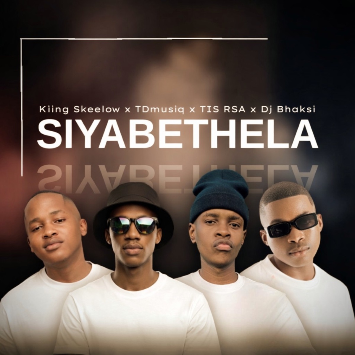 Siyabethela - Single by DJ Bhaksi, TDmusiq, Kiing Skeelow & TIS RSA album cover