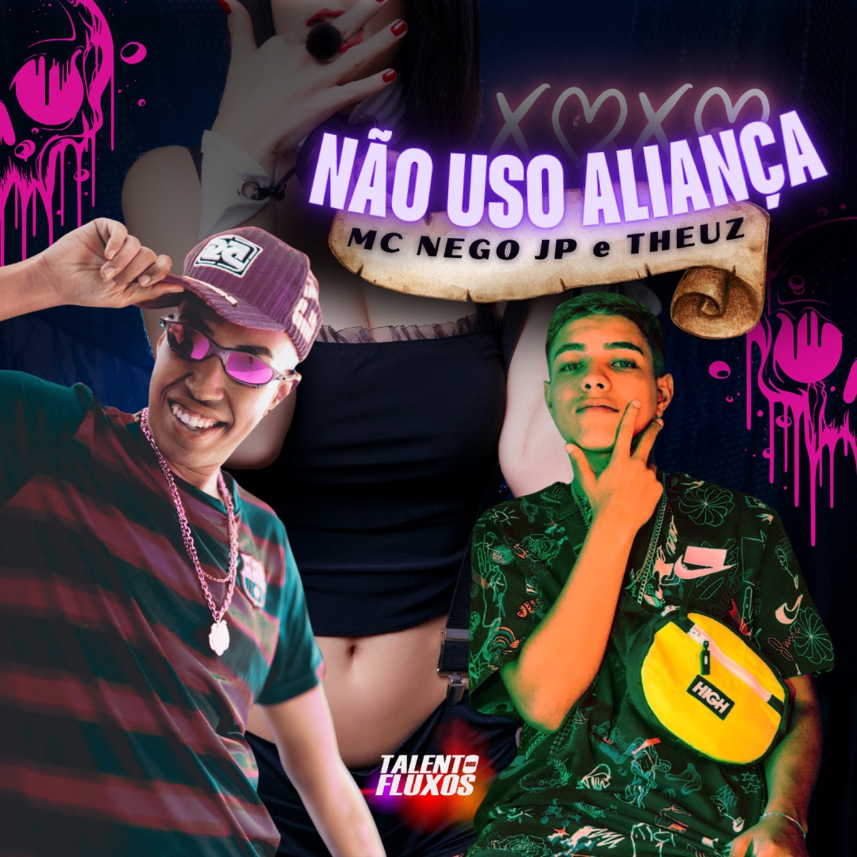 Não Uso Aliança - Single by MC Nego JP, Theuz & Talento Dos Fluxos album cover