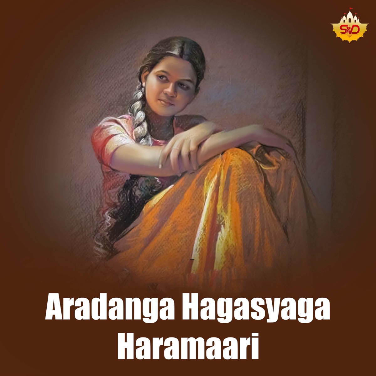 Aradanga Hagasyaga Haramaari - Single by Anuradha Bhat & Shabbir Dange album cover
