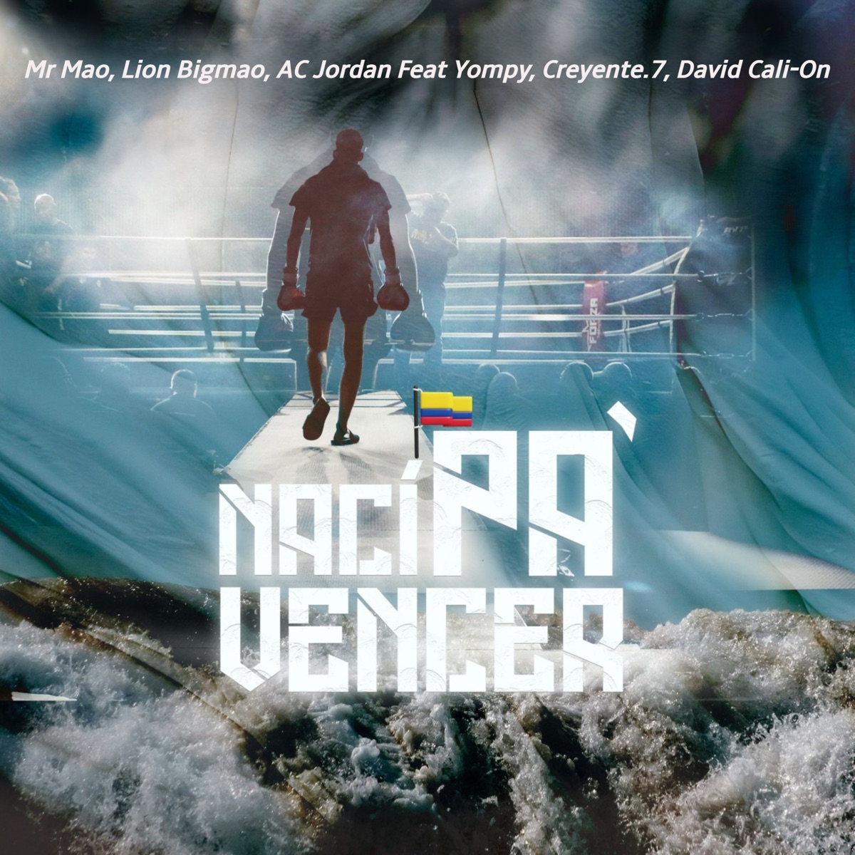 Nací Pa' Vencer (feat. Yompy, Creyente.7 & David Cali-On) - Single by Mr Mao, Lion Bigmao & Ac Jordan album cover