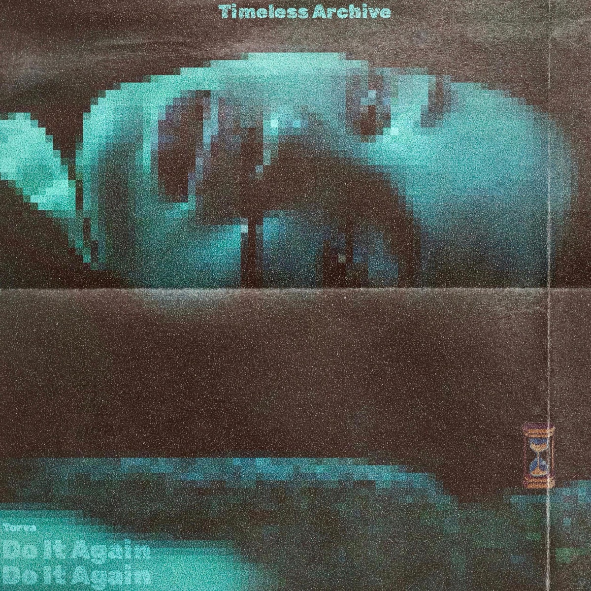 Do It Again - Single by Timeless Archive & Torva album cover