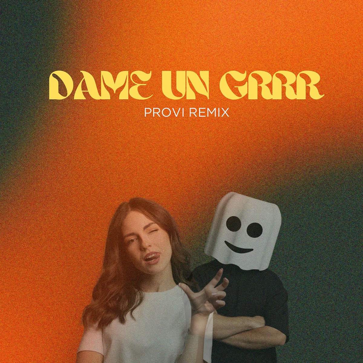 Dame Un Grrr (Provi Remix) - Single by Fantomel, KATE LINN & Provi album cover