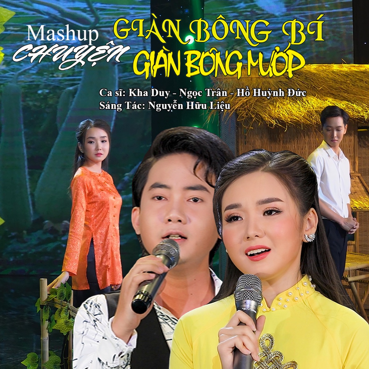 Medley: Chuyện Giàn Bông Bí / Chuyện Giàn Bông Mướp - Single by Ngoc Tran, KHA DUY & Hồ Huỳnh Đức album cover