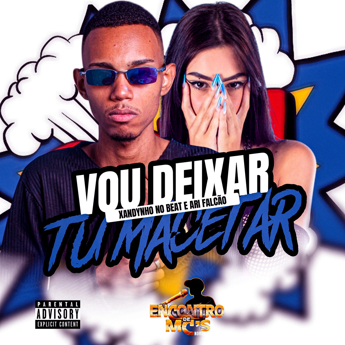 Vou Deixar Tu Macetar - Single by Xandynho no Beat & Mc Ari Falcão album cover