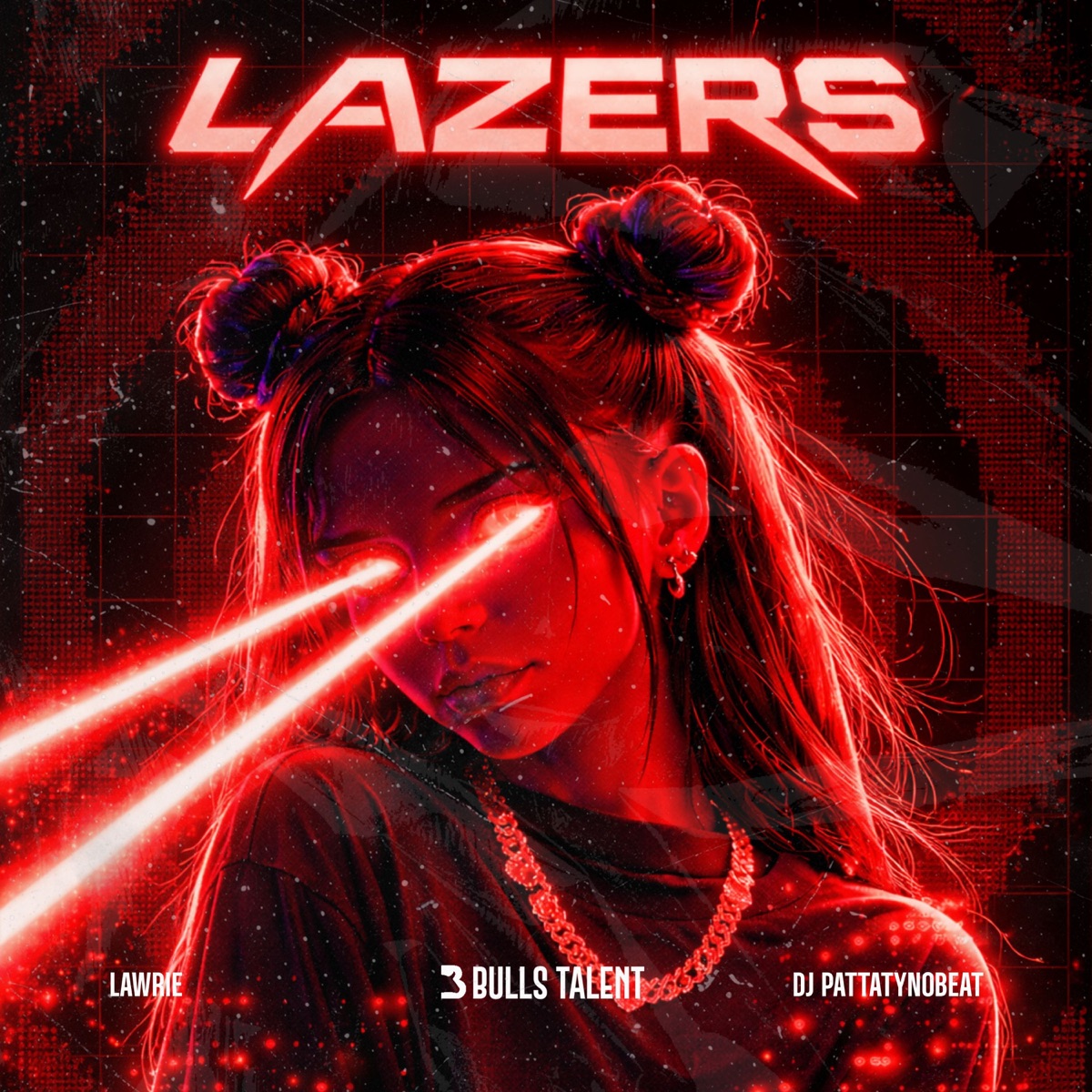 LAZERS - Single by Lawrie & DJ PATTATYNOBEAT album cover