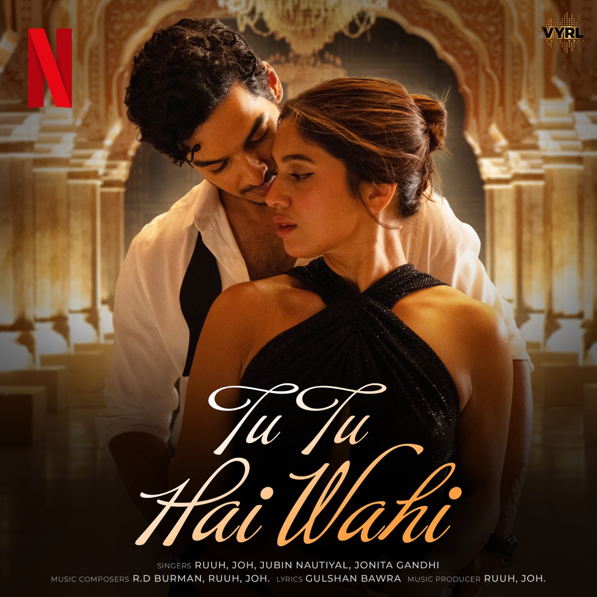Tu Tu Hai Wahi - Single by RUUH, JOH, Jubin Nautiyal & Jonita Gandhi album cover