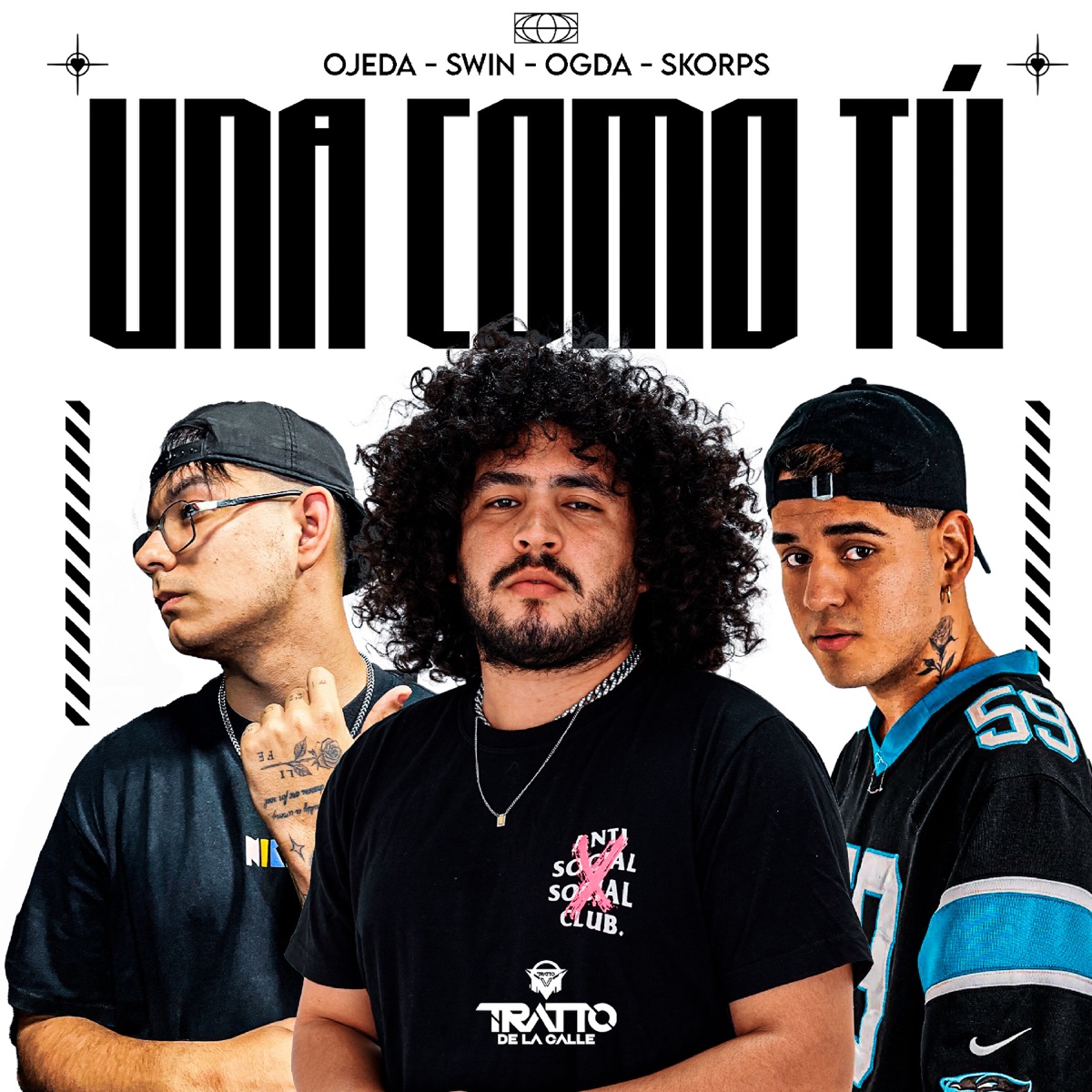 Una Como Tú (feat. TRATTO DE LA CALLE & Ogda) - Single by Ojeda, Swin & Skorps album cover