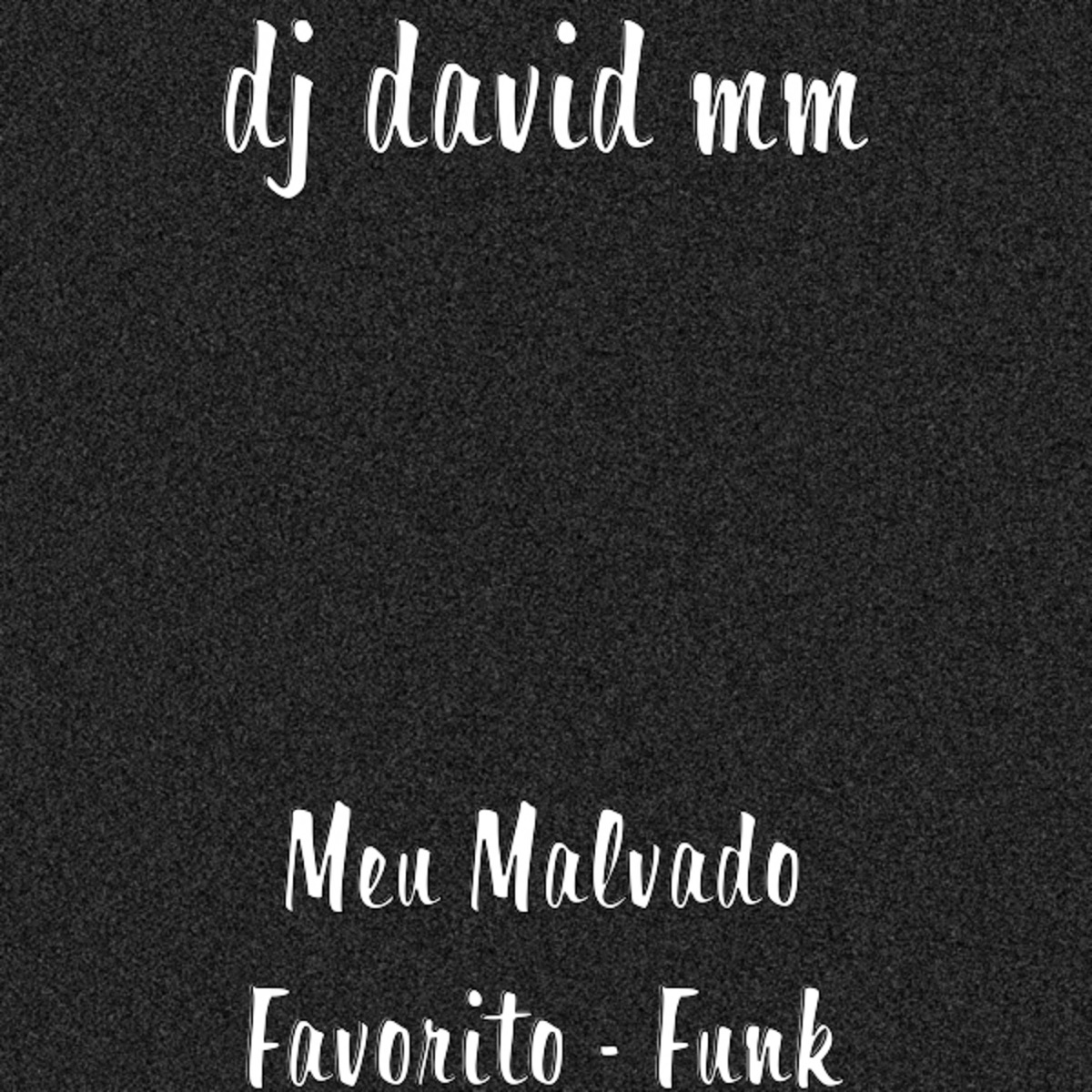 Meu Malvado Favorito - Funk - Single by MM no Beat & DJ TSK album cover