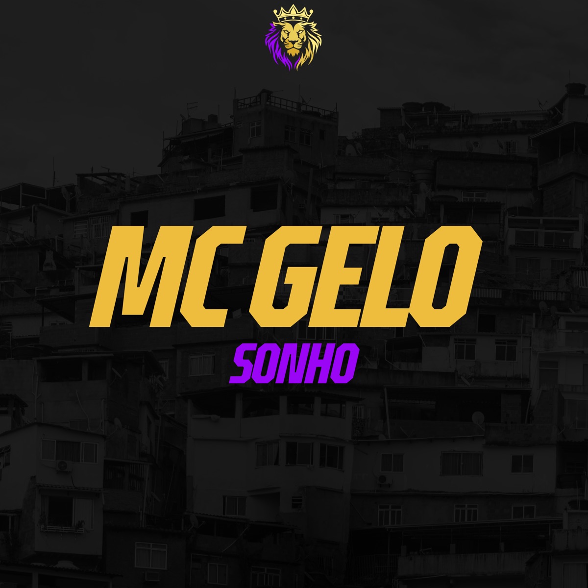 Sonho - Single by Mc Gelo album cover