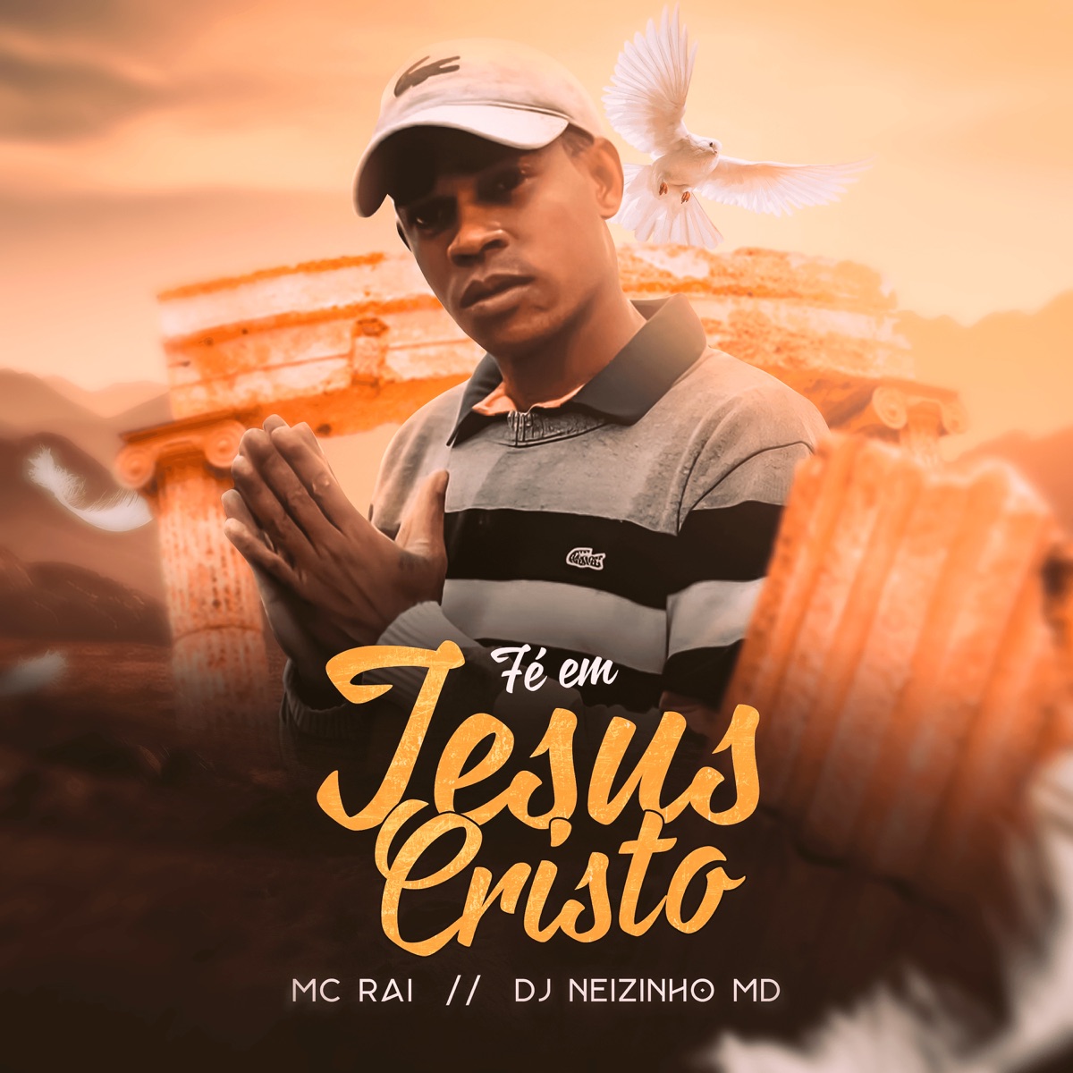 Fé em Jesus Cristo - Single by Mc Rai album cover