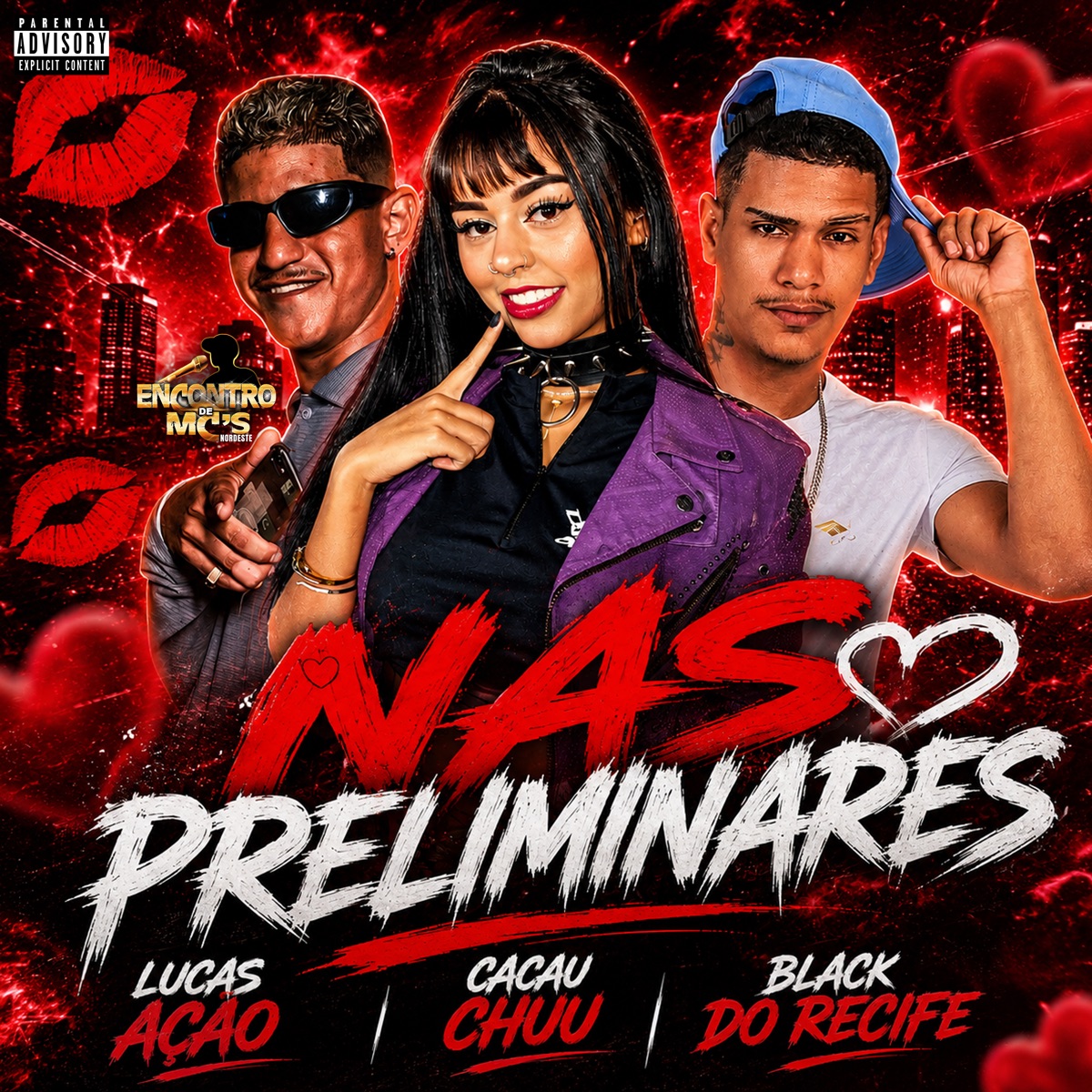 NAS PRELIMINARES - Single by CACAU CHUU, Black do Recife & LUCAS AÇÃO album cover