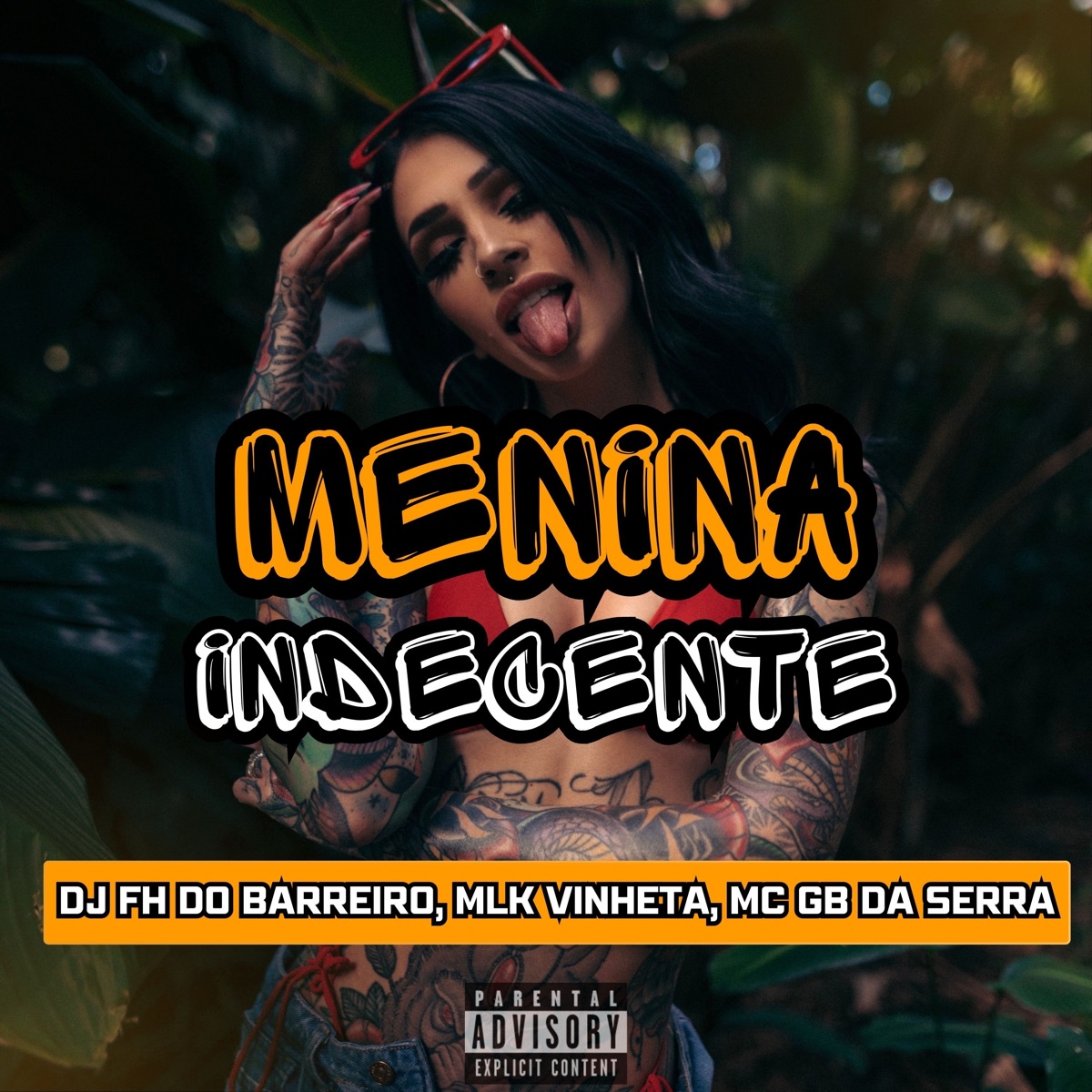 Menina Indecente - Single by DJ FH do Barreiro, mlk vinheta & MC GB DA SERRA album cover