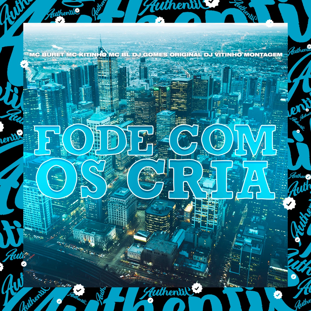 Fode Com os Cria (feat. Mc Kitinho, MC Buret & Mc BL) - Single by Vitinho Montagem & DJ Gomes Original album cover