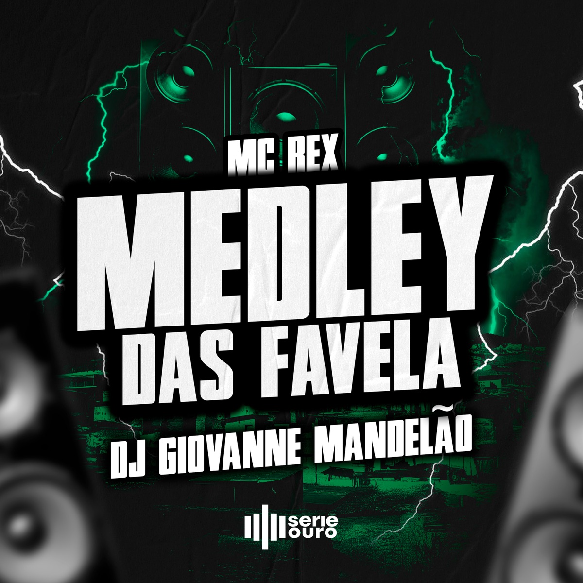 Medley das Favela - Single by MC REX & Dj Giovanne Mandelão album cover
