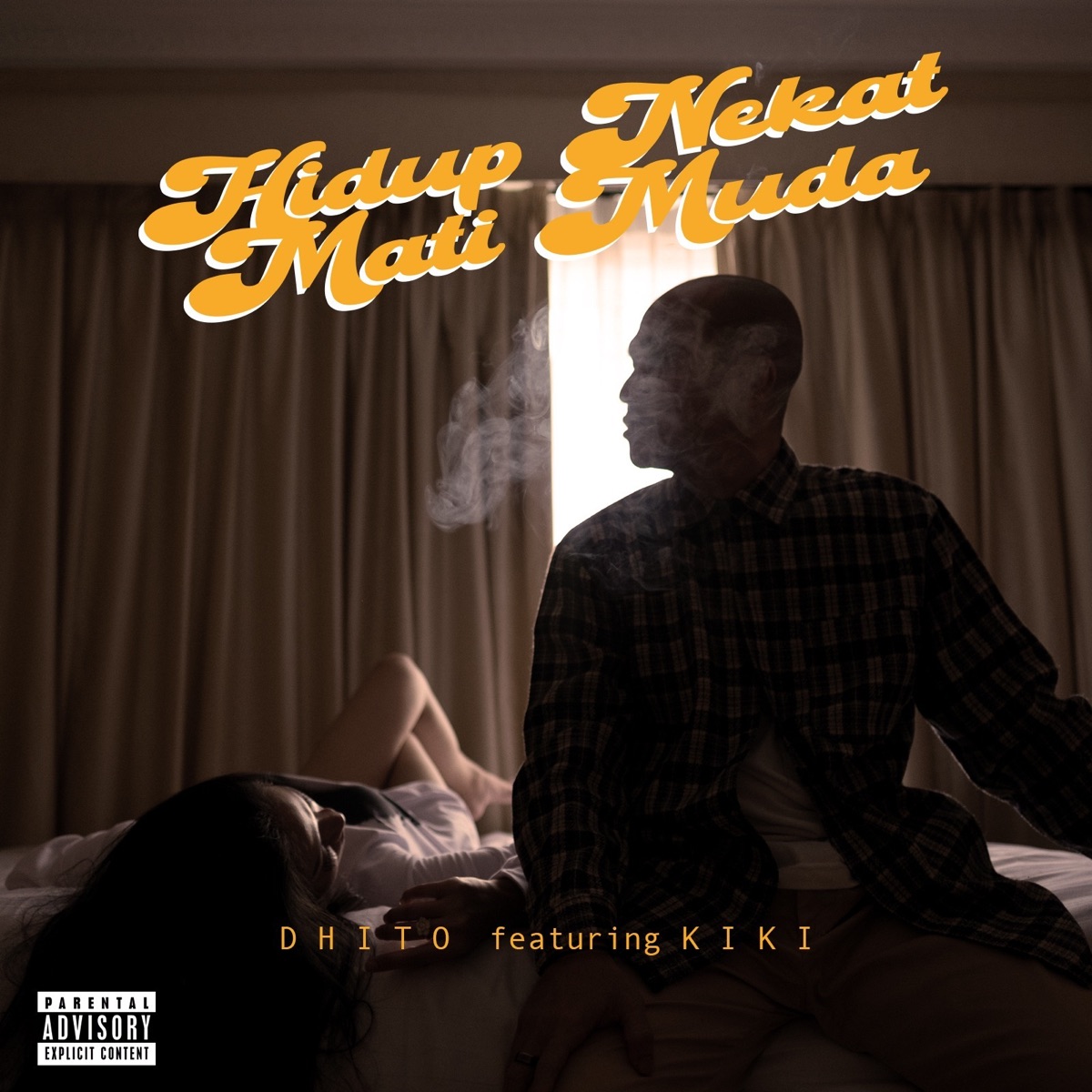 Hidup Nekat Mati Muda (feat. Kiki) - Single by dhito. album cover