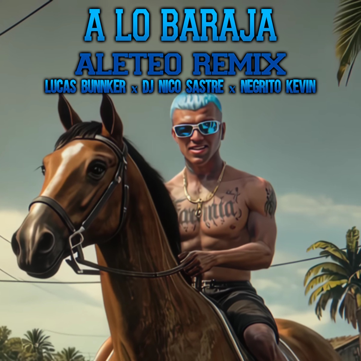 A Lo Baraja (Aleteo Remix) - Single by Lucas Bunnker, DJ NICO SASTRE & Negrito Kevin album cover