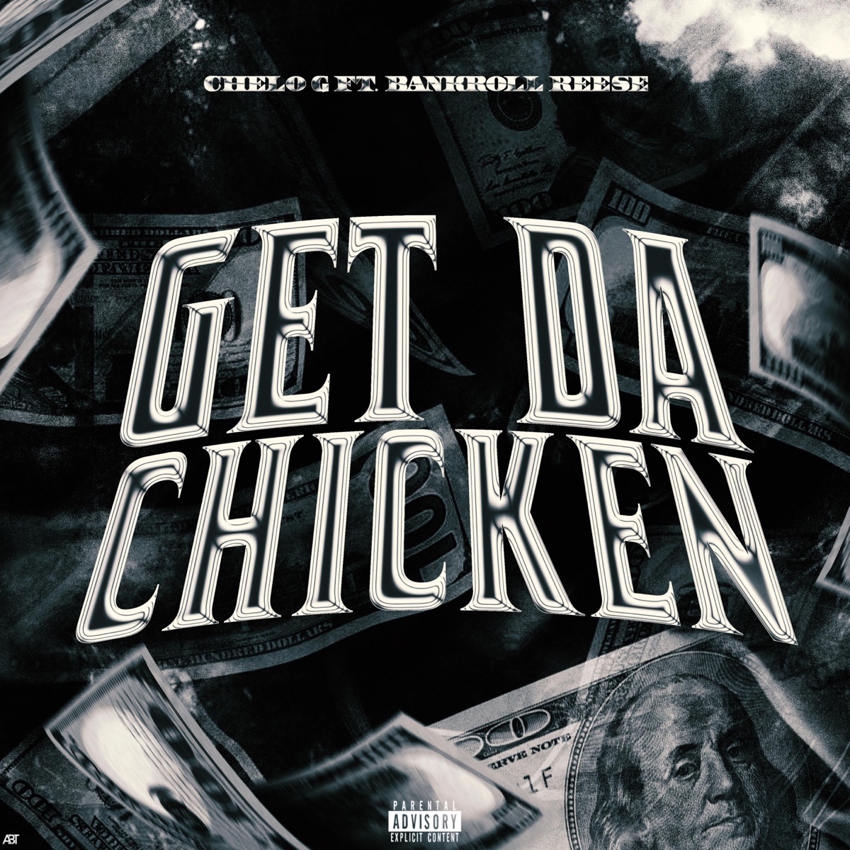 Get Da Chicken (feat. Bankrollreese) - Single by Chelo G album cover