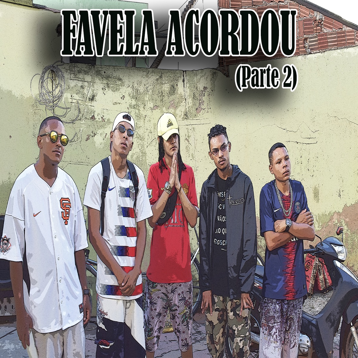 Favela Acordou, Pt. 2 - Single by Rechteg album cover