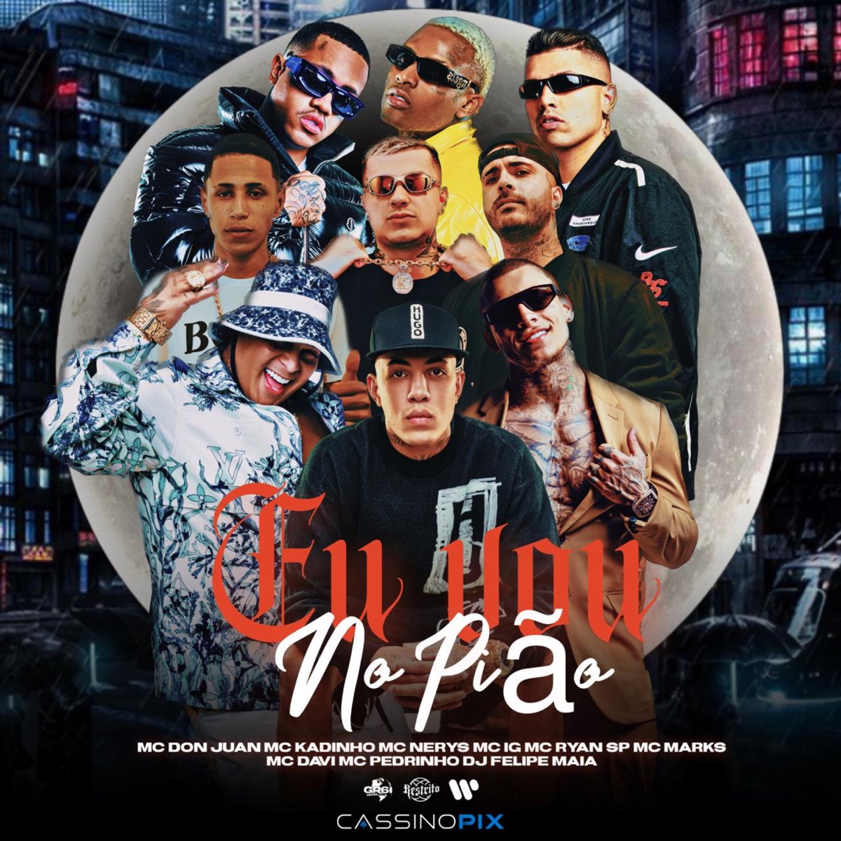 Eu Vou no Pião - Single by Mc Don Juan, MC Kadinho, Mc Nerys, Mc IG, MC Ryan SP, MC Marks, Mc Davi, Mc Pedrinho & Dj Felipe Maia album cover