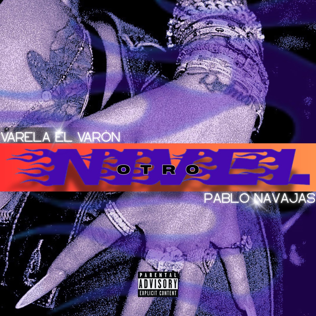 Otro Nivel (feat. Varela el Varón) - Single by Pablo Navajas album cover