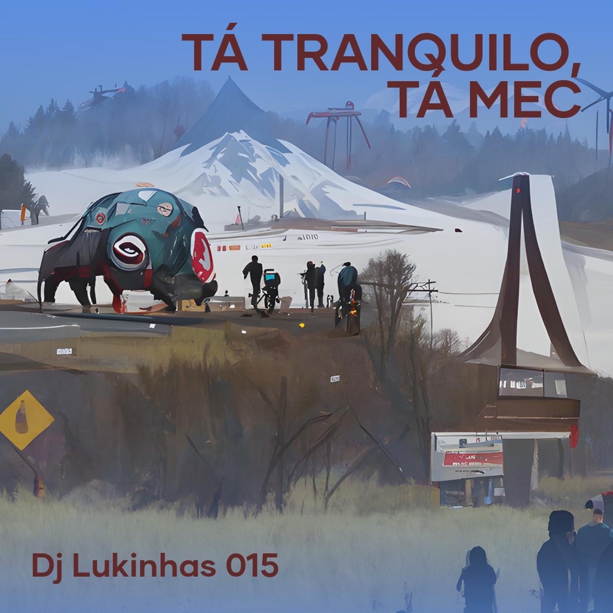 Tá Tranquilo, Tá Mec - Single by DJ Lukinhas 015 album cover