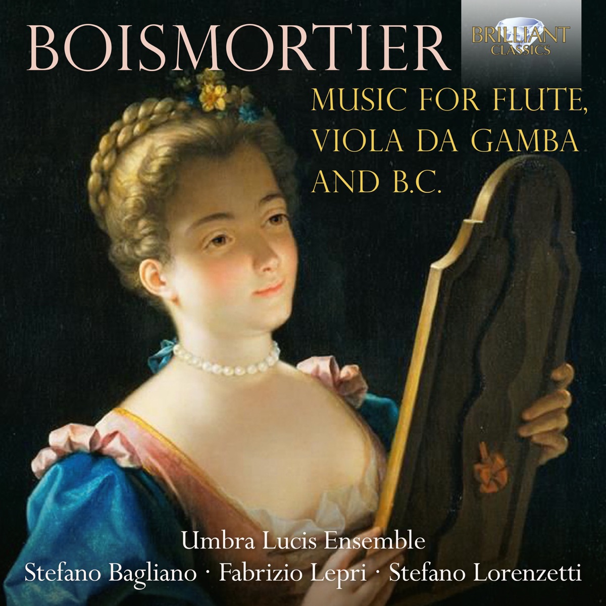 Boismortier: Music for Flute, Viola da Gamba and B.C. by Stefano Bagliano & Umbra Lucis Ensemble album cover