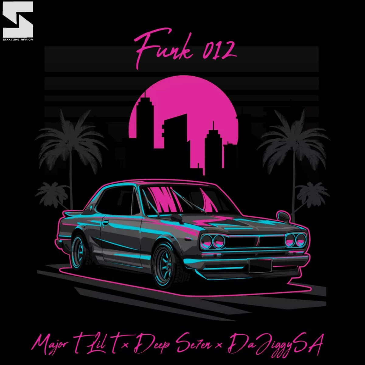 Funk 012 - Single by Major T Lil T, Deep Se7en & DaJiggySA album cover