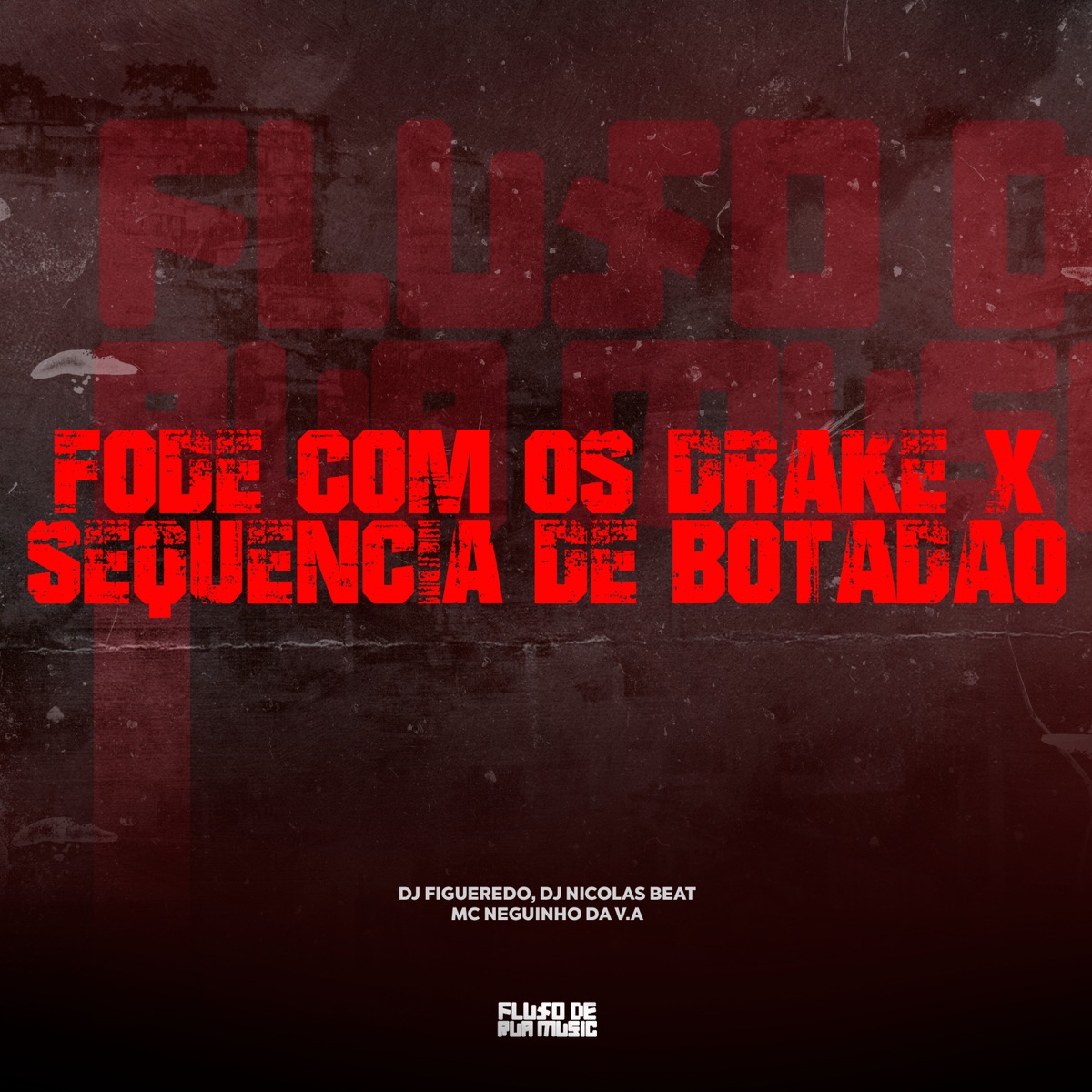 Fode Com os Drake X Sequência de Botadão - Single by Mc Neguinho da V.A album cover